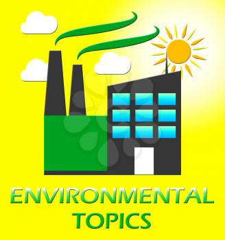 Environmental Topics Factory Represents Eco Subjects 3d Illustration