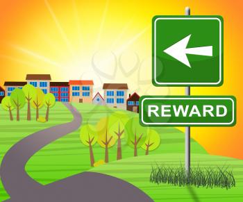 Reward Sign Showing Rewards Benefits 3d Illustration