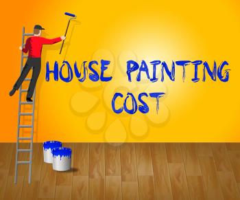 House Painting Cost Showing House Paint 3d Illustration