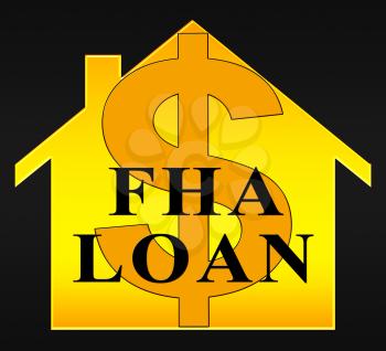 FHA Loan Dollar Icon Shows Federal Housing Administration 3d Illustration