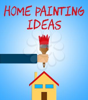 Home Painting Ideas Paintbrush Showing House Paint 3d Illustration