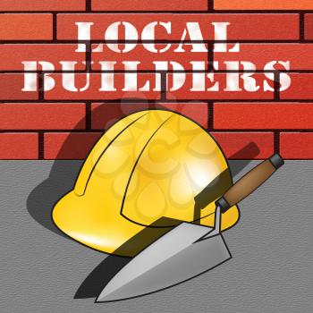 Local Builders Hat Represents Neighborhood Contractor 3d Illustration