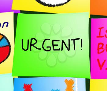 Urgent Note Displaying Immediate Priority 3d Illustration