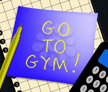 Go To Gym Displays Note Working Out 3d Illustration