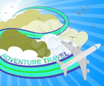 Adventure Travel Plane Meaning Exciting Holiday 3d Illustration