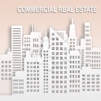Commercial Real Estate Skyscrapers Represents Office Property 3d Illustration