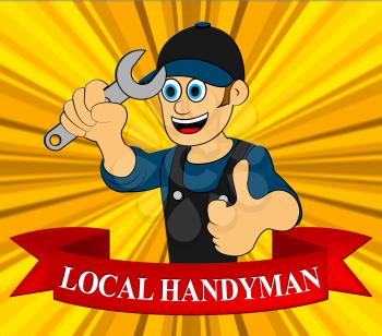 Local Handyman Meaning Neighborhood Builder 3d Illustration