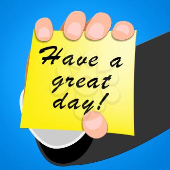 Have A Great Day Meaning Happy Today 3d Illustration