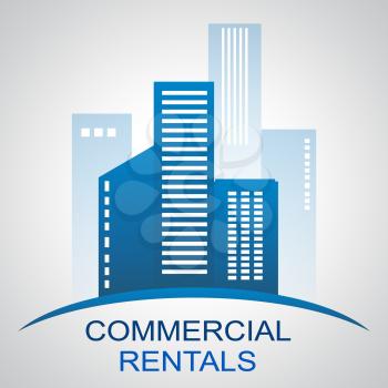 Commercial Rentals Skyscrapers Describing Real Estate Buildings 3d Illustration