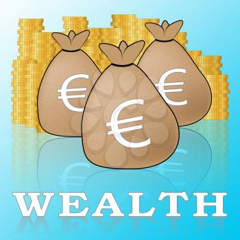 Euro Wealth Sacks Means European Currency 3d Illustration
