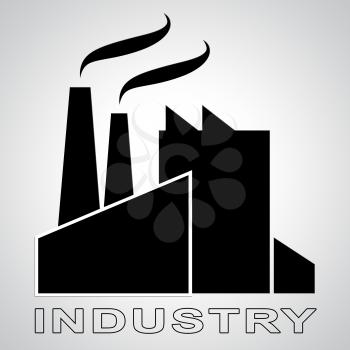 Industry Manufacturing Means Industrial Production Building 3d Illustration