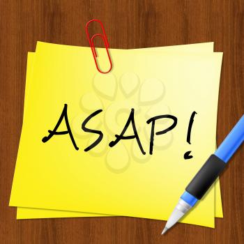 Asap Note Representing Do Quickly 3d Illustration
