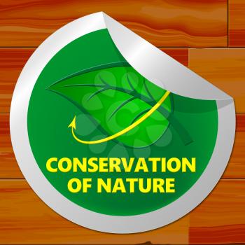 Conservation Of Nature Sticker Meaning Conserve 3d Illustration