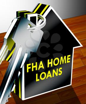 FHA Home Loans Keys Shows Federal Housing Administration 3d Rendering