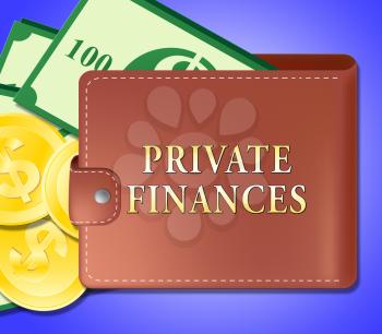 Private Finances Wallet Means Personal Finance 3d Illustration