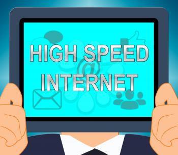 High Speed Internet Showing Broadband 3d Illustration