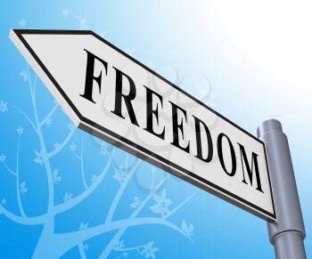 Freedom Road Sign Meaning Get Away 3d Illustration
