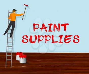 Paint Supplies Showing Painting Product 3d Illustration