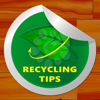 Recycling Tips Sticker Showing Recycle Advice 3d Illustration