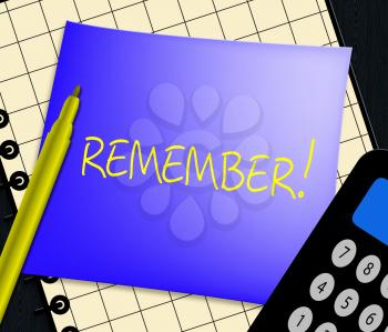 Remember Note Displays Don't Forget It 3d Illustration