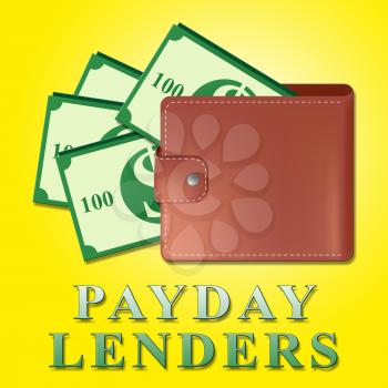 Payday Lenders Wallet Represents Earnings Loan 3d Illustration