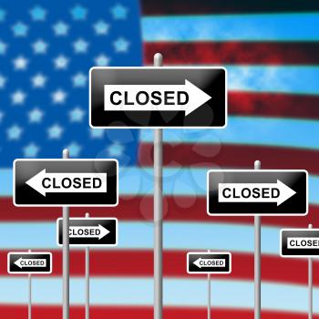 Usa Shutdown Closed Political Government Shut Down Means National Furlough. Senate And President In Washington DC Create Closure