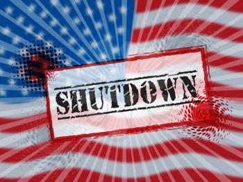 Usa Shutdown Political Stamp Government Shut Down Means National Furlough. Senate And President In Washington DC Create Closure
