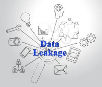 Data Leakage Information Flow Loss 2d Illustration Shows Leaky Breach Of Server Information For Protection Of Resources 