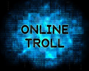 Online Troll Rude Sarcastic Threat 2d Illustration Shows Cyberspace Bully Tactics By Trolling Cyber Predators