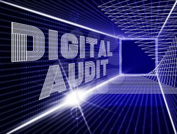 Digital Audit Cyber Network Examination 3d Illustration Shows Analysis By Auditor Of Digital Information Or Virtual Resources