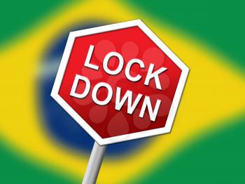 Brazil lockdown sign in solitary confinement or stay home. Brazilian lock down from covid-19 pandemic - 3d Illustration
