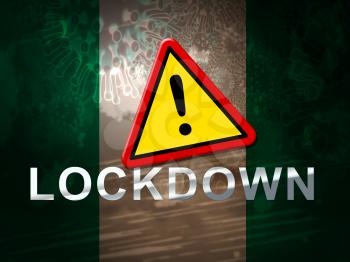Nigeria lockdown sign against coronavirus covid-19. Nigerian stay home order to enforce self isolation and stop infection - 3d Illustration