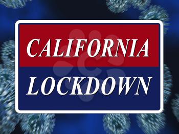 California lockdown means confinement from coronavirus covid-19. Californian solitary seclusion from virus with stay home restriction - 3d Illustration