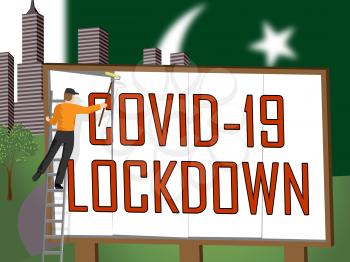 Pakistan lockdown against coronavirus covid-19. Pakistani stay home order to enforce self isolation and stop infection - 3d Illustration
