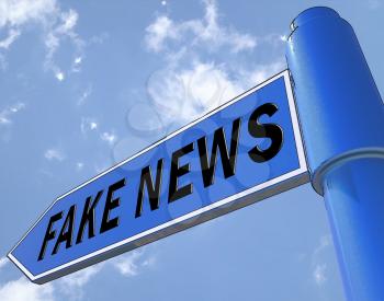 Fake News Road Sign Meaning Untrue 3d Illustration