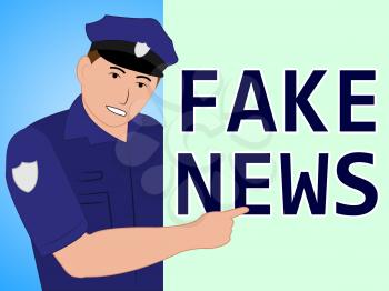Fake News Police Meaning Fraud 3d Illustration