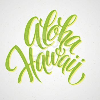 Aloha Hawaiian handmade lettering. Vintage textured hand crafted ink drawing EPS 10