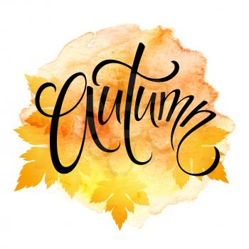 Word AUTUMN and three leaves. Watercolor background. Vector illustration EPS 10