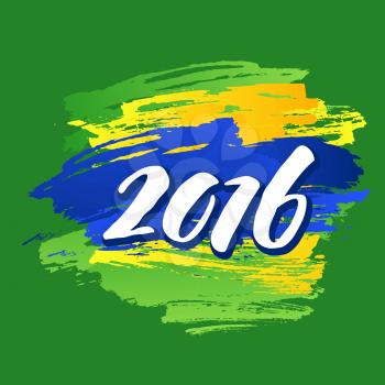 Background colors of the Brazilian flag with the inscription 2016. Vector illustration EPS10