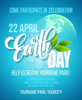 Earth Day poster. Vector illustration with the Earth day lettering, planets and green leaves. EPS10