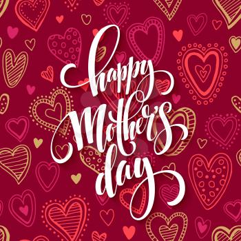 Mothers day lettering card with redseamless background and handwritten text message. Vector illustration EPS10