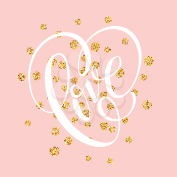 Happy Valentines Day hand lettering, with golden glitter . Vector illustration EPS10