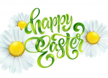 Happy Easter colorful paint lettering Greeting card with daisies. Easter vector background EPS10
