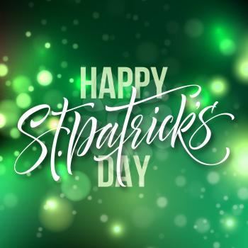 St. Patricks day card greeting lettering on green bokeh background. Vector illustration EPS10