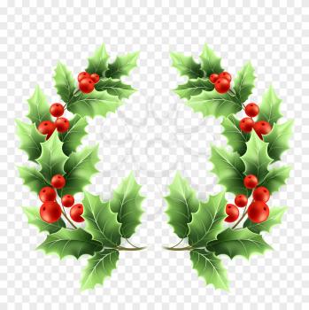 Christmas holly wreath realistic illustration. Tree branches with green leaves and red berries on transparent background. Decorative Xmas holly tree round twigs. Poster design element. Isolated vector