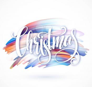 Christmas Calligraphy handwriting lettering on the background of brushstrokes an oil or acrylic paints. Vector illustration EPS10