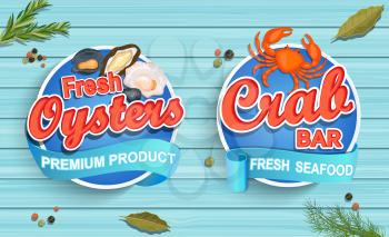 Seafood emblems on blue wooden background. Fresh oysters and crab bar logos and emblems. Vector illustration.