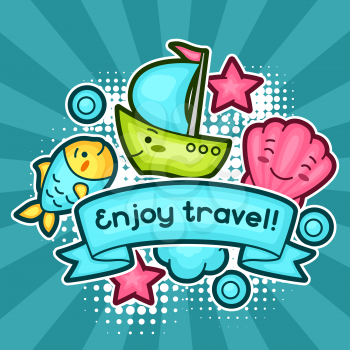 Cute travel background with kawaii doodles. Summer collection of cheerful cartoon characters fish, shell, ship, cloud and decorative objects.
