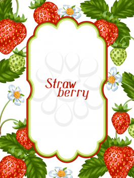 Frame with red strawberries. Decorative berries and leaves.