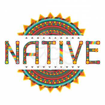 Native design word with ornament.